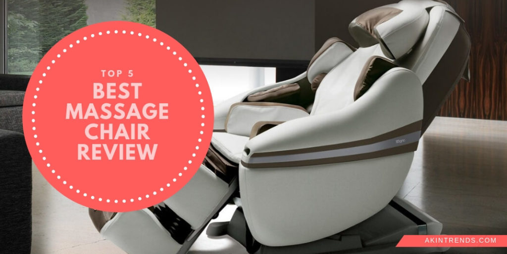 Best Massage Chair Review Top Brands Models Akin Trends