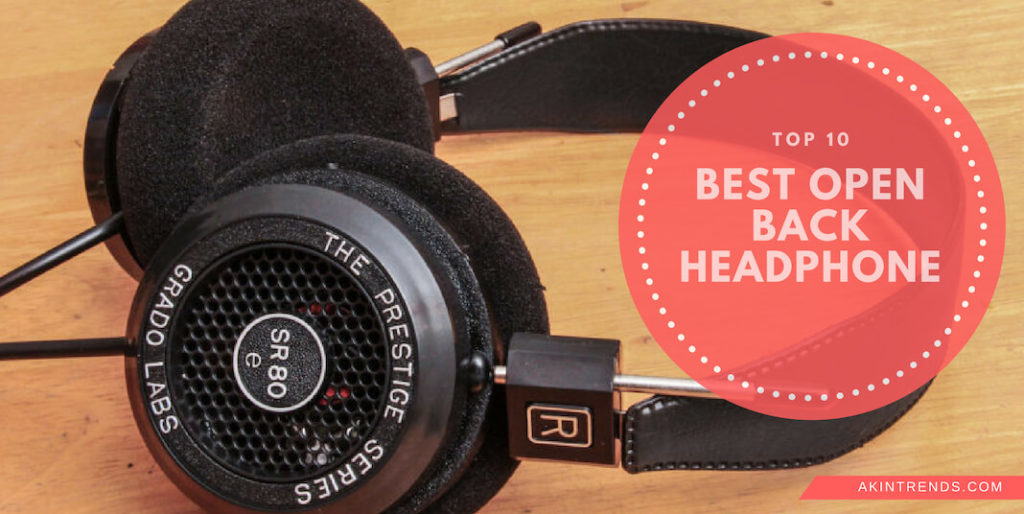 Best open back headphone