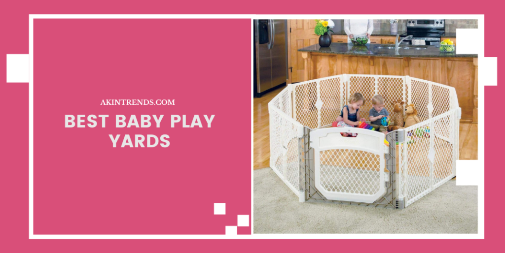 10 Best Baby Play Yards Safe & Comfortable Options For Your Tots