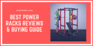 Best Power Racks Reviews & Buying Guide