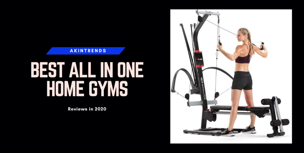 Best All in one Home Gyms