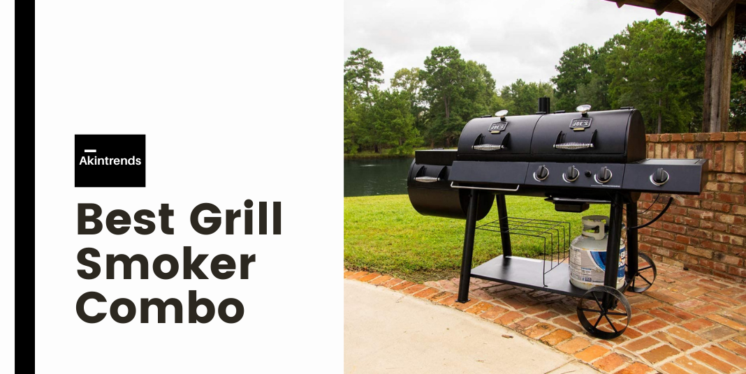 Best Grill Smoker Combo