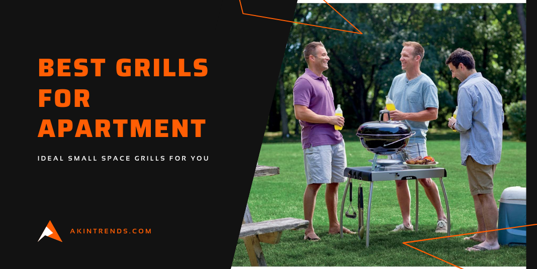 Best Grills for Apartment