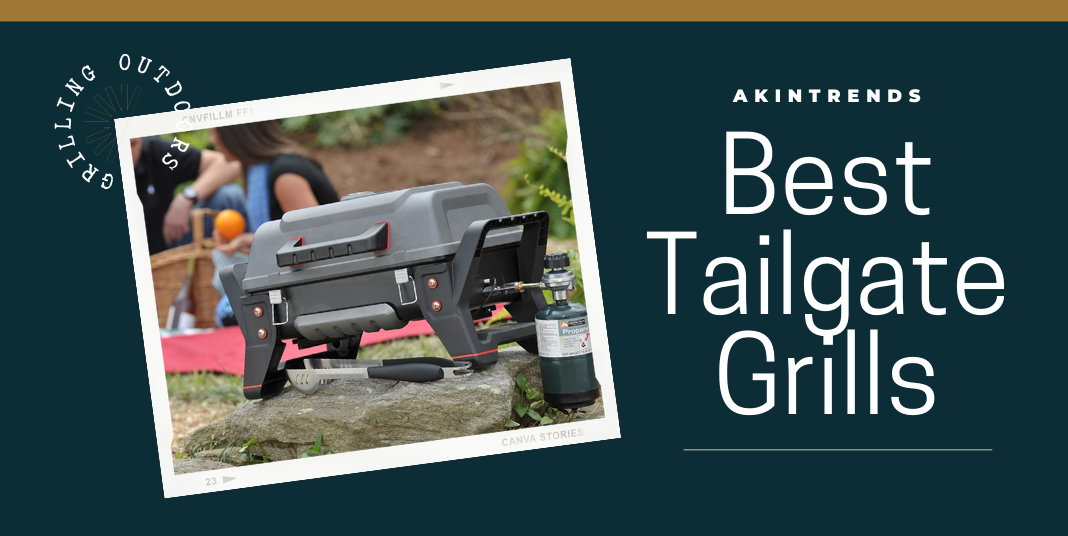 Best Tailgate Grills